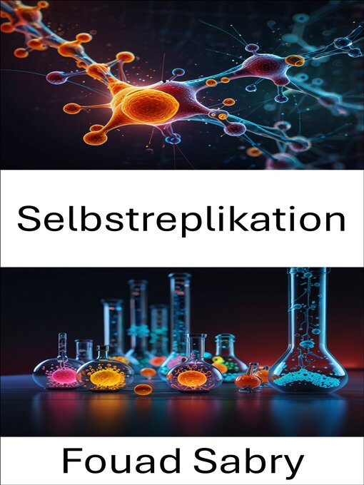 Title details for Selbstreplikation by Fouad Sabry - Available